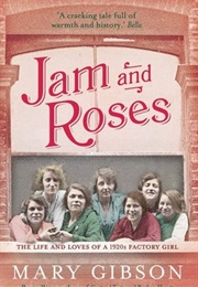 Jams and Roses (Mary Gibson)