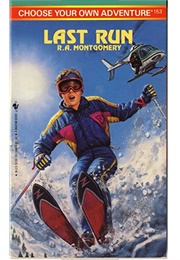 Last Run (R. A. Montgomery)