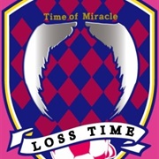 Time of Miracle: Loss Time (2016)