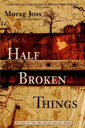 Half Broken Things (2007)
