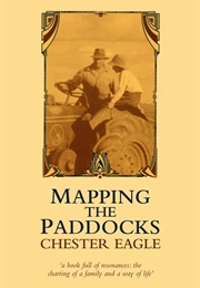 Mapping the Paddocks (Chester Eagle)