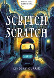 Scritch Scratch (Lindsay Currie)