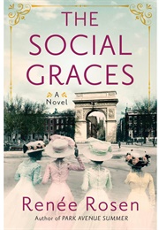 The Social Graces (Renee Rosen)