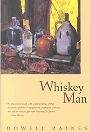 Whiskey Man (Howell Raines)