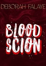 Blood Scion (Deborah Falaye)