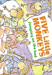 Five Little Monkeys Jumping on the Bed (Eileen Christelow)