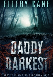 Daddy Darkest (Ellery a Kane)