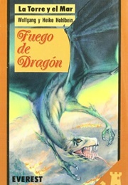 Fuego De Dragon (Wolfgang Hohbein)