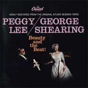 Peggy Lee &amp; George Shearing - Beauty and the Beat!