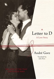 Letter to D (Andre Gorz)