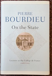 On the State (Pierre Bourdieu)