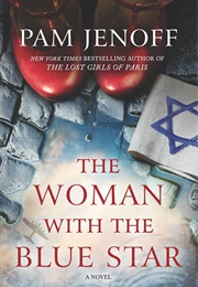 The Woman With the Blue Star (Pam Jenoff)