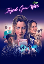 Ingrid Goes West (2017)