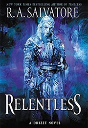 Relentless (R.A. Salvatore)