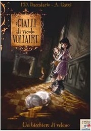 Un Bicchiere Di Veleno (Pierdomenico Baccalario & Alessandro Gatti)