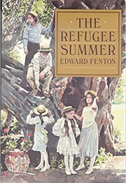 The Refugee Summer (Edward Fenton)