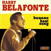 Day-O (Banana Boat Song) - Harry Belafonte