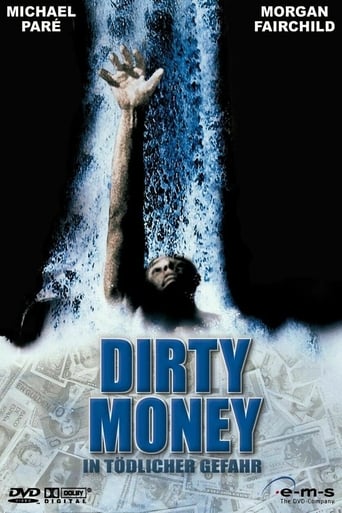 Dirty Money - In Tödlicher Gefahr (2001)