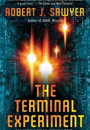 The Terminal Experiment (Robert J. Sawyer)