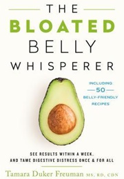The Bloated Belly Whisperer (Tamara Duker Freuman)