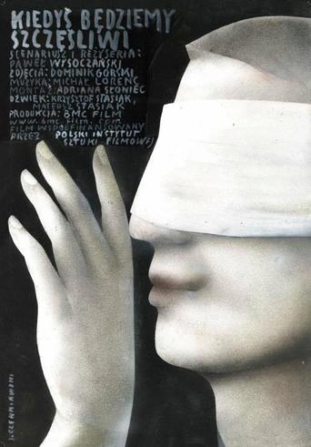 We Will Be Happy One Day (2012)