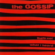 Where the Girls Are-The Gossip