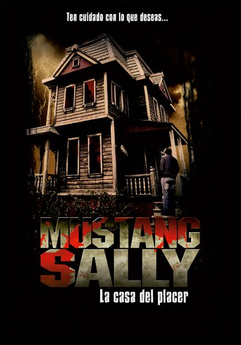 Mustang Sally's Horror House (2006)