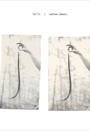 He'll (Nathan Dueck)