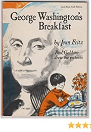 George Washington's Breakfast (J Fritz)