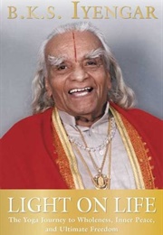 Light on Life (B K S Iyengar)