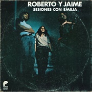 Sesiones Con Emilia – Roberto Y Jaime (1980)