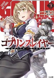 Goblin Slayer Volume 9 (Kumo Kagyu)