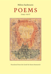 Poems (1945 – 1971) (Miltos Sachtouris)