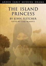 The Island Princess (John Fletcher)