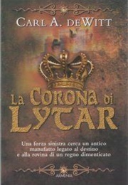 La Corona Di Lytar (Carl A. De Witt)