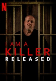 I Am a Killer Released (2020)