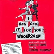 I Can Get It for You Wholesale