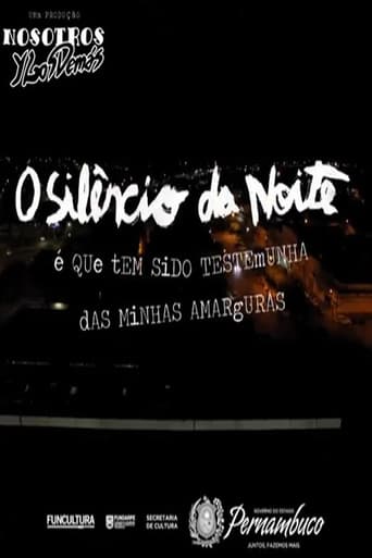 O Silêncio Da Noite É Que Tem Sido Testemunha Das Minhas Amarguras (2016)