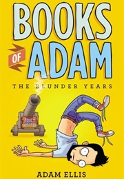 Books of Adam: The Blunder Years (Adam Ellis)