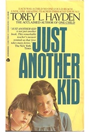 Just Another Kid (Torey Hayden)