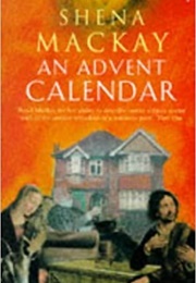 An Advent Calendar (Shena MacKay)