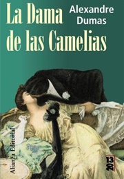 La Dama De Las Camelias (Alejandro Dumas Hijo)