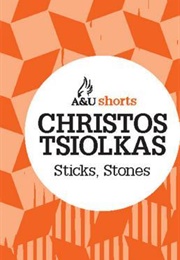 Sticks, Stones (Christos Tsiolkas)