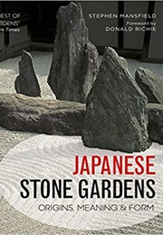 Japanese Stone Gardens (Stephen Mansfield)