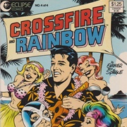 Crossfire and Rainbow