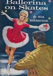 Ballerina on Skates (Zoe Sherburne)