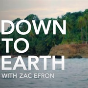 Down to Earth With Zac Efron