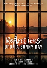 Reflections Upon a Sunny Day (Fred H Kornahrens III)