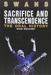 Swans: Sacrifice and Transcendence (Nick Soulsby)