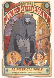 Batman: The Golden Streets of Gotham (Jen Ven Meter)